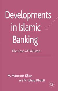 Cover image for Developments in Islamic Banking: The Case of Pakistan