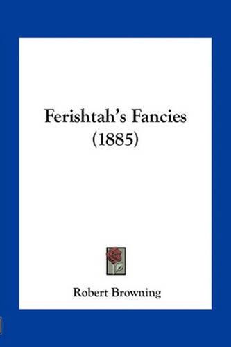 Cover image for Ferishtah's Fancies (1885)