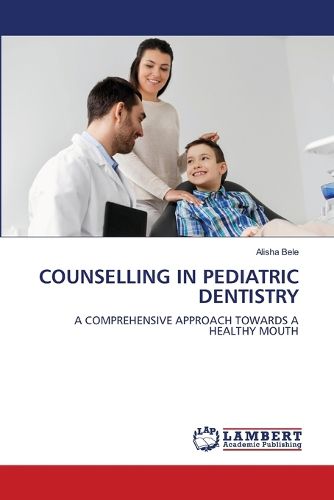 Cover image for Counselling in Pediatric Dentistry