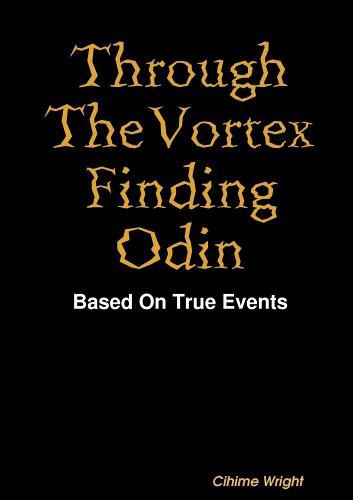 Cover image for Through The Vortex Finding Odin