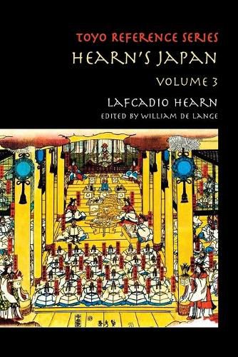 Cover image for Hearn's Japan: Writings from a Mystical Country, Volume 3