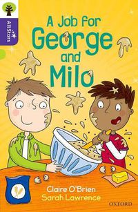 Cover image for Oxford Reading Tree All Stars: Oxford Level 11: A Job for George and Milo