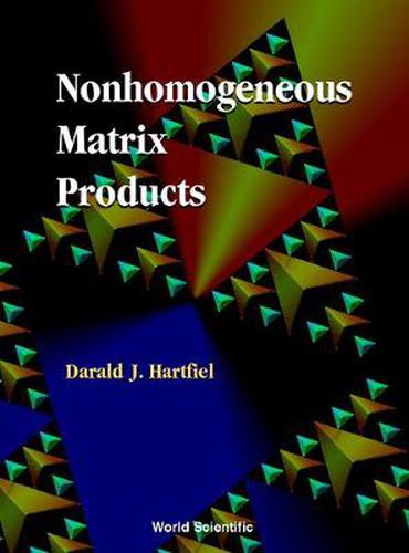 Cover image for Nonhomogeneous Matrix Products