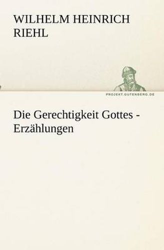 Cover image for Die Gerechtigkeit Gottes - Erzahlungen