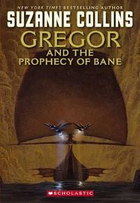 Cover image for Underland Chronicles: #2 Gregor and the Prophecy of Bane
