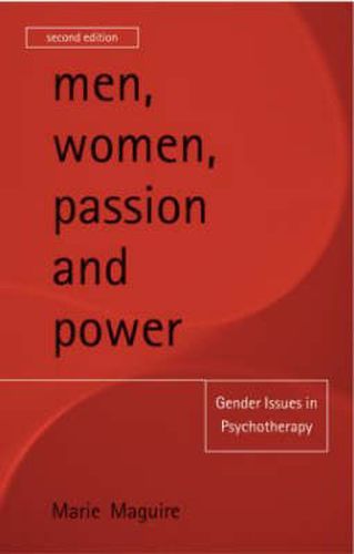 Cover image for Men, Women, Passion and Power: Gender issues in psychotherapy