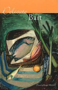 Cover image for Delicate Bait: Poems