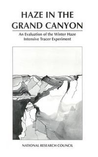 Cover image for Haze in the Grand Canyon: An Evaluation of the Winter Haze Intensive Tracer Experiment