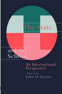 Cover image for The State And The School: An International Perspective