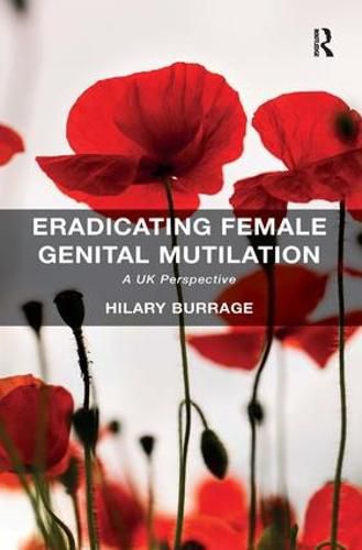 Cover image for Eradicating Female Genital Mutilation: A UK Perspective