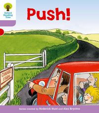 Cover image for Oxford Reading Tree: Level 1+: Patterned Stories: Push!