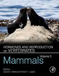 Cover image for Hormones and Reproduction of Vertebrates, Volume 5: Mammals