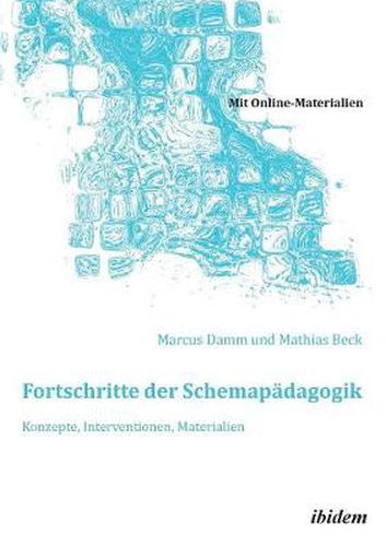 Cover image for Fortschritte der Schemap dagogik. Konzepte, Interventionen, Materialien.