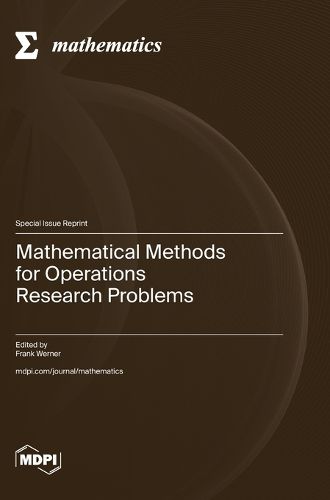 Cover image for Mathematical Methods for Operations Research Problems