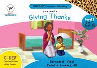 Cover image for C-DER (Cheetah Decodable & Early Readers) Set 7, Book 58, Giving Thanks