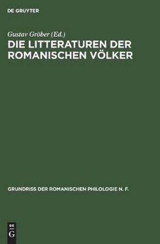 Die Litteraturen Der Romanischen Voelker