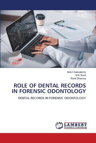 Cover image for Role of Dental Records in Forensic Odontology