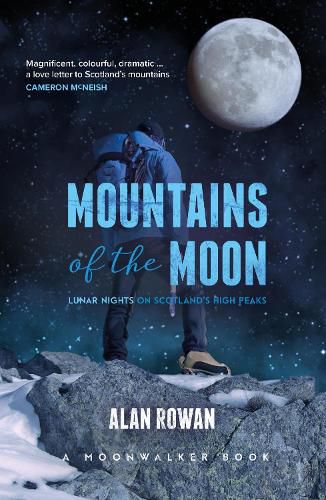 Cover image for Mountains of the Moon: Lunar Nights on Scotland's High Peaks