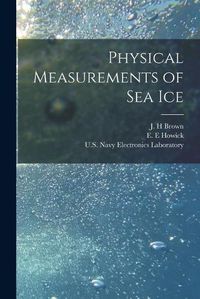 Cover image for Physical Measurements of Sea Ice