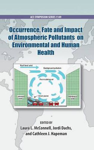 Cover image for Occurrence, Fate and Impact of Atmospheric Pollutants on Environmental Health