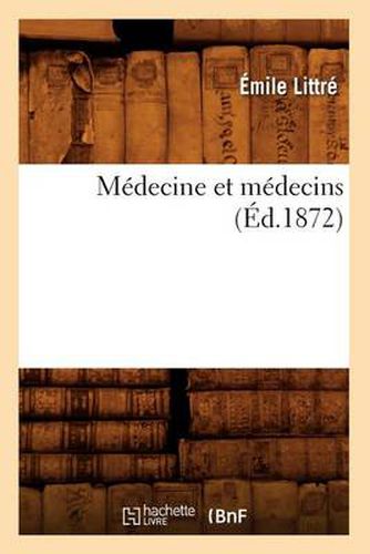 Medecine Et Medecins (Ed.1872)