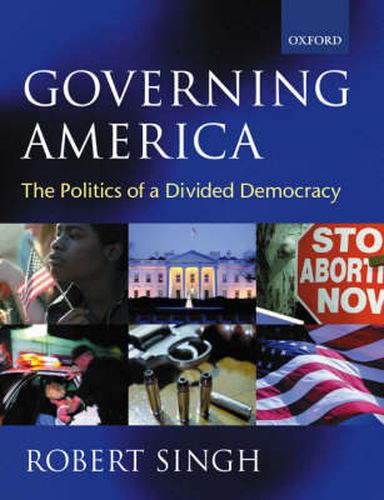Cover image for Governing America: The Politics of a Divided Democracy