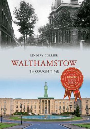 Cover image for Walthamstow Through Time