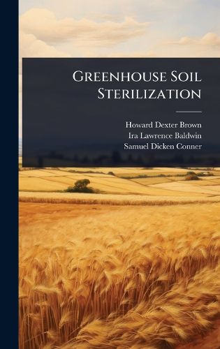 Cover image for Greenhouse Soil Sterilization