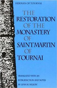 Cover image for Restoration of the Monastery of Saint Martin of Tournai