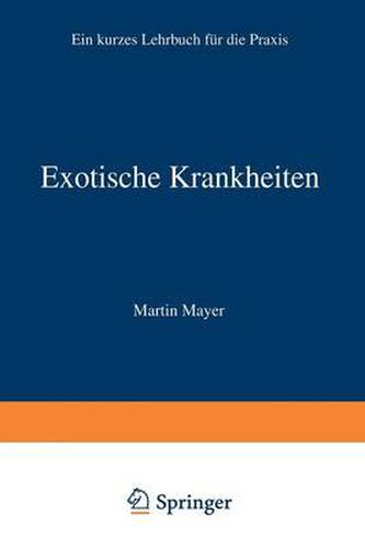 Cover image for Exotische Krankheiten: Ein Lehrbuch Fur Die Praxis