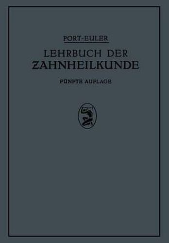 Lehrbuch Der Zahnheilkunde