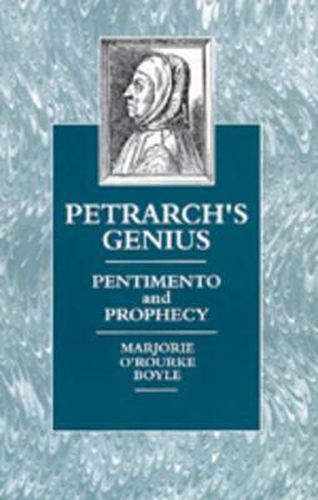Cover image for Petrarch's Genius: Pentimento and Prophecy