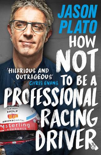 Cover image for How Not to Be a Professional Racing Driver