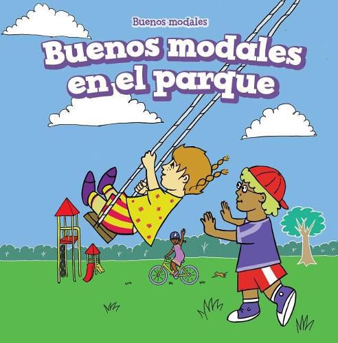 Buenos Modales En El Parque (Good Manners at the Playground)