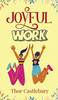 Cover image for Joyful Work