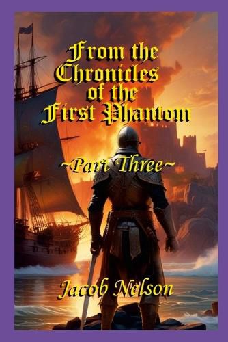 Cover image for From the Chronicles of the First Phantom-Part 3