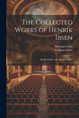 The Collected Works of Henrik Ibsen