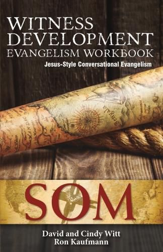 Witness Development Evangelism Workbook: Jesus-Style Conversational Evangelism