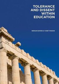 Cover image for Tolerance and Dissent within Education: On Cultivating Debate and Understanding