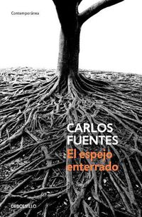 Cover image for El espejo enterrado / The Buried Mirror