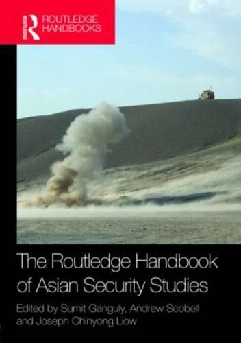 Cover image for The Routledge Handbook of Asian Security Studies