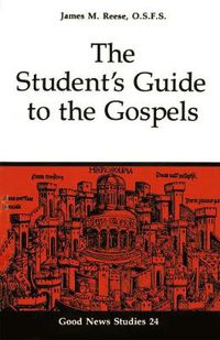 Cover image for The Student's Guide to the Gospels