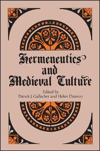 Cover image for Hermeneutics and Medieval Culture