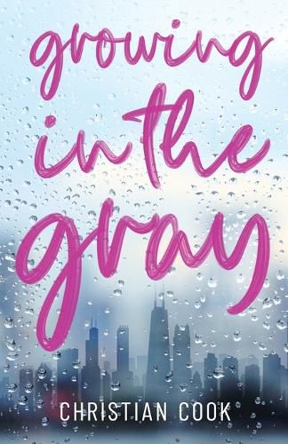 Cover image for Growing in the Gray