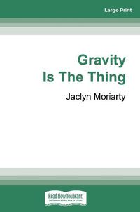 Cover image for Gravity is the Thing