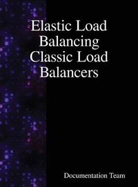 Cover image for Elastic Load Balancing Classic Load Balancers