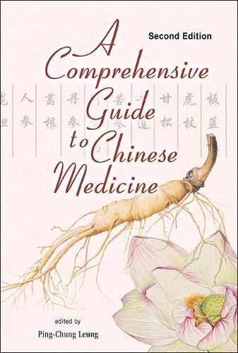 Cover image for Comprehensive Guide To Chinese Medicine, A