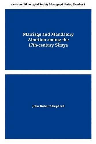 Marriage and Mandatory Abortion Among the 17th-Century Siraya