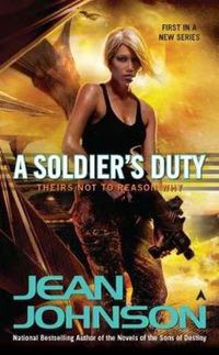 Cover image for A Soldier's Duty: Theirs Not to Reason Why