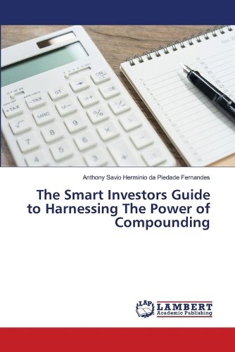 Cover image for The Smart Investors Guide to Harnessing The Power of Compounding